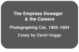 The  Empress Dowager and the Camera