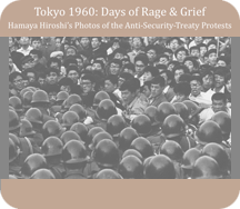 Tokyo 1960: Days of Rage & Grief